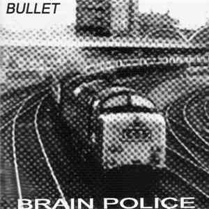 Brain Police - Bullet Mp3