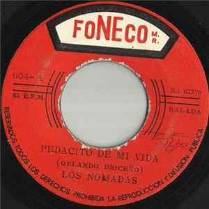 Los Nomadas / Conjunto Miel - Pedacito De Mi Vida / Mulata Mp3