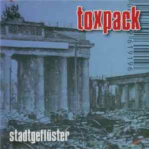 Toxpack - Stadtgeflüster Mp3