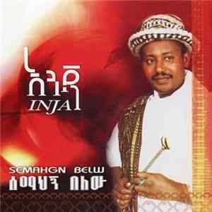 Semahgn Belw - Inja Mp3