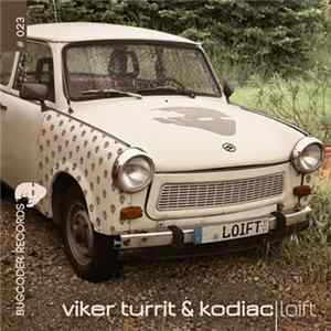 Viker Turrit & Kodiac - Loift Mp3