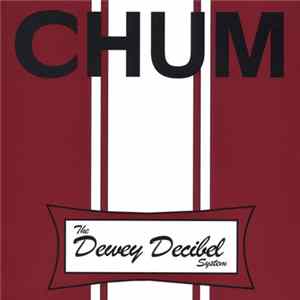 Chum - Dewey Decibel System Mp3