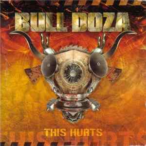 Bull Doza - This Hurts Mp3