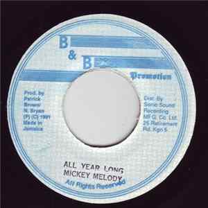 Mickey Melody - All Year Long Mp3