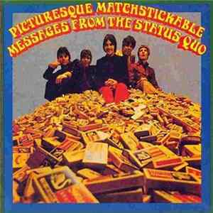 Status Quo - Picturesque Matchstickable Messages From The Status Quo Mp3