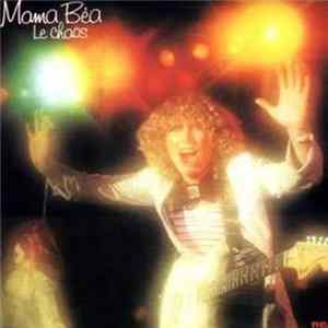 Mama Béa - Le Chaos Mp3