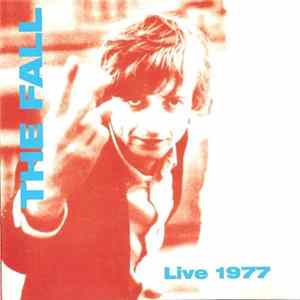 The Fall - Live 1977 Mp3