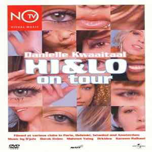 Danielle Kwaaitaal - Hi & Lo On Tour Mp3