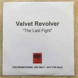 Velvet Revolver - The Last Fight Mp3