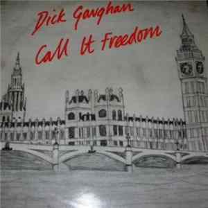 Dick Gaughan - Call It Freedom Mp3