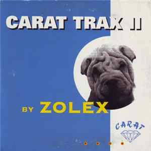 Carat Trax II By Zolex - Carat Techno Mp3