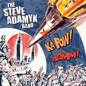 The Steve Adamyk Band - The Steve Adamyk Band Mp3