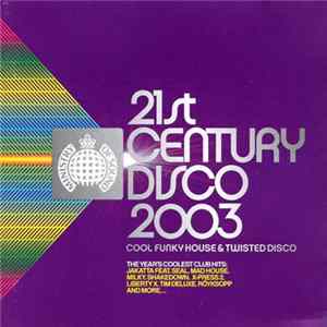 Various - 21st Century Disco 2003 Mp3