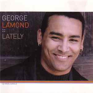 George LaMond - Lately Mp3