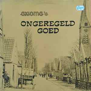 Cabaret Axioma - Ongeregeld Goed Mp3