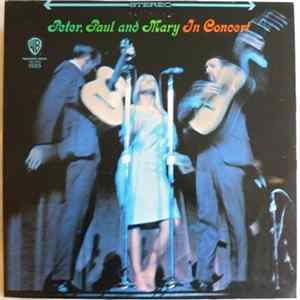 Peter, Paul And Mary - In Concert Mp3