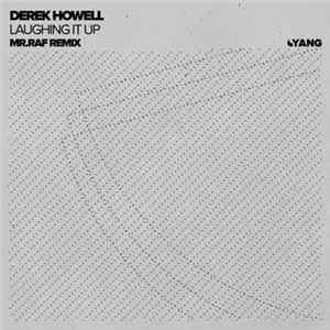 Derek Howell - Laughing It Up (Mr.Raf Remix) Mp3