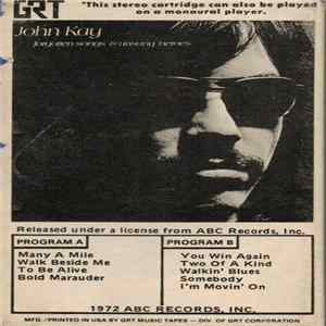 John Kay - Forgotten Songs & Unsung Heroes Mp3