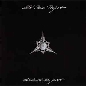 21st Base Project - Dilate To Be Great (1994 - 1998) Mp3