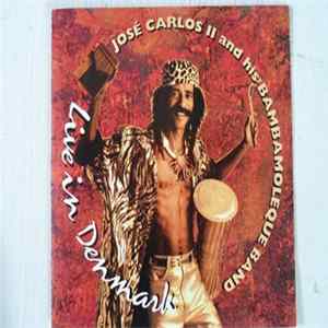 José Carlos II & His Bambamoleque Band - Live In Denmark Mp3