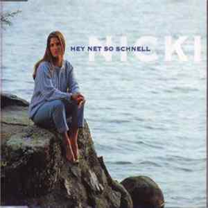 Nicki - Hey Net So Schnell Mp3