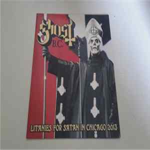 Ghost - Litanies For Satan In Chicago 2013 Mp3