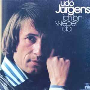 Udo Jürgens - Ich Bin Wieder Da Mp3