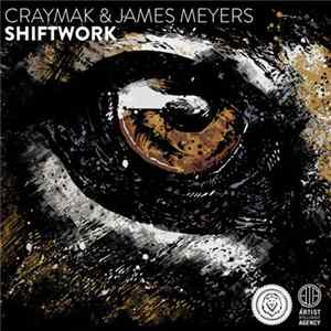 Craymak & James Meyers - Shiftwork Mp3