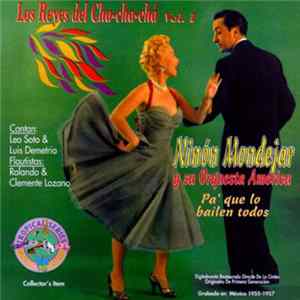 Ninón Mondejar Y Su Orquesta América - Los Reyes Del Cha-Cha-Chá Vol. 1 Mp3