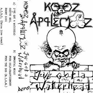 Kooz Killz Applemooz - I've Got a Waterhead Mp3