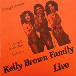 Kelly Brown Family - We Need Each Other Mp3
