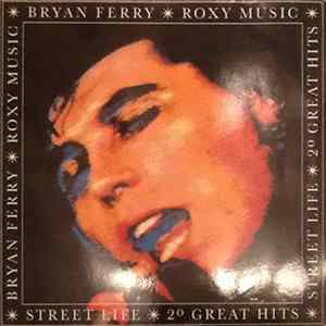 Bryan Ferry / Roxy Music - Street Life - 20 Great Hits Mp3