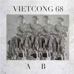 Vietcong 68 - A B Mp3