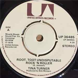 Tina Turner - Root, Toot Undisputable Rock'n Roller Mp3
