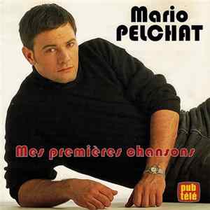 Mario Pelchat - Mes Premières Chansons Mp3