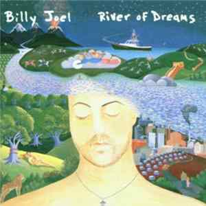 Billy Joel - River Of Dreams Mp3
