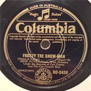 Gene Autry With Orchestra Under The Direction Of Carl Cottner And The Cass County Boys / Gene Autry With Orchestra Under The Direction Of Carl Cottner And The Pinafores - Frosty The Snowman / Mister And Mississippi Mp3