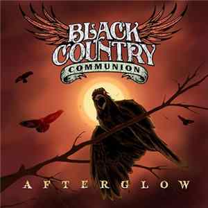 Black Country Communion - Afterglow Mp3