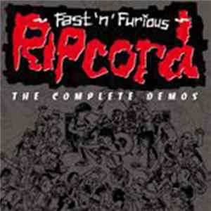 Ripcord - Fast 'N' Furious (The Complete Demos) Mp3