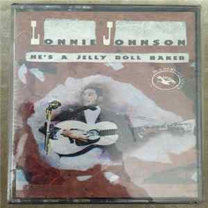 Lonnie Johnson - He's A Jelly Roll Baker Mp3