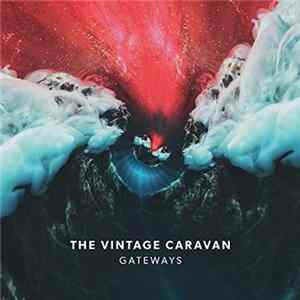 The Vintage Caravan - Gateways Mp3