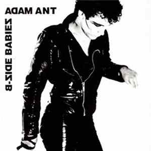 Adam Ant - B-Side Babies Mp3