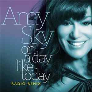 Amy Sky - On A Day Like Today (Radio Remix) Mp3