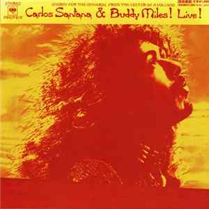 Carlos Santana & Buddy Miles - Carlos Santana & Buddy Miles! Live! Mp3