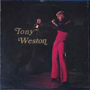 Tony Weston - Tony Weston Mp3