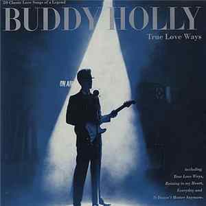 Buddy Holly - True Love Ways Mp3