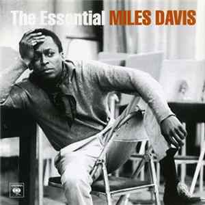 Miles Davis - The Essential Miles Davis Mp3