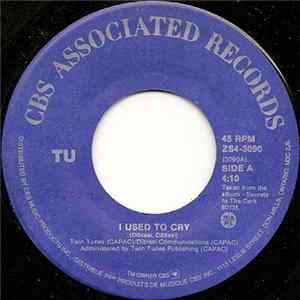 Tú - I Used To Cry Mp3