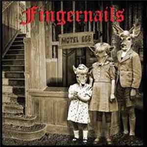 Fingernails - Motel 666 Mp3