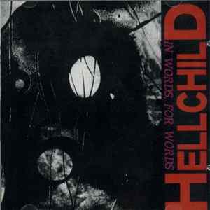 Hellchild - In Words, For Words Mp3